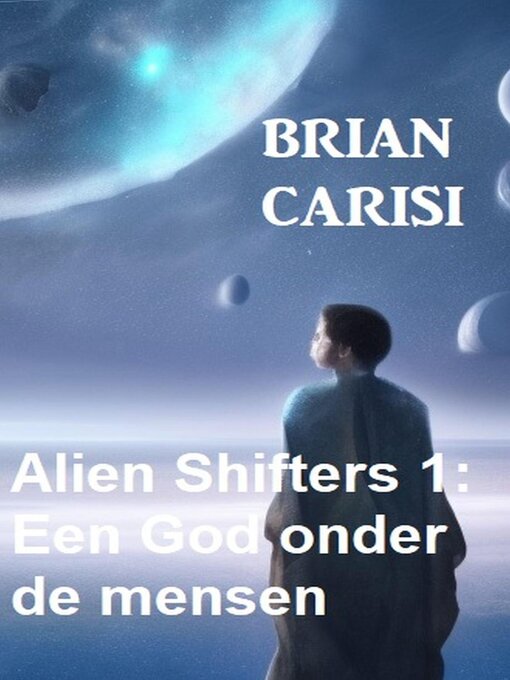 Title details for Alien Shifters 1 by Brian Carisi - Available